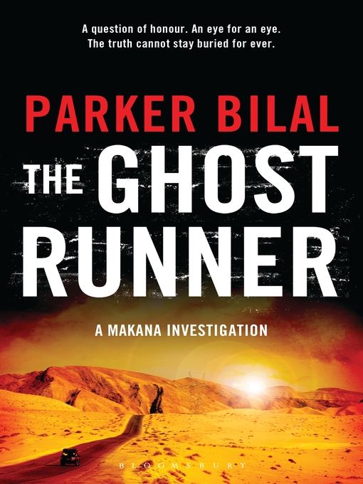 Title details for The Ghost Runner by Parker Bilal - Available